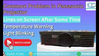 Panasonic Projector Common Problems | Lines on Screen, Blinking Light &amp; Overheating Fix