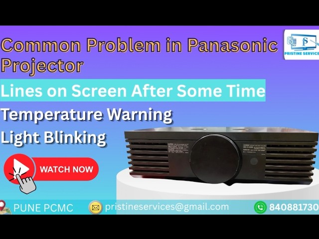 Panasonic Projector Common Problems | Lines on Screen, Blinking