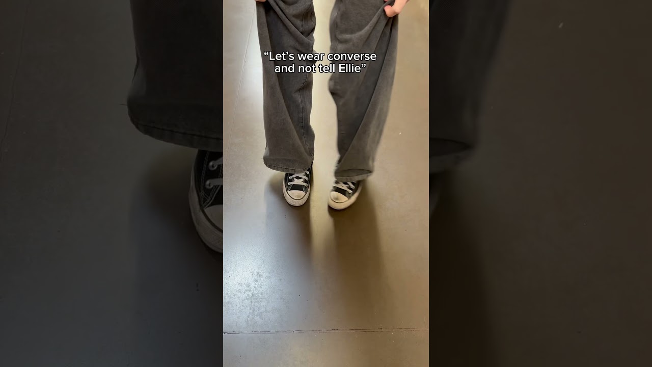 Let’s wear converse without Ellie day 🤪