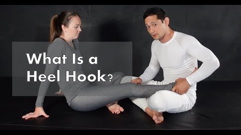 What Is a Heel Hook?