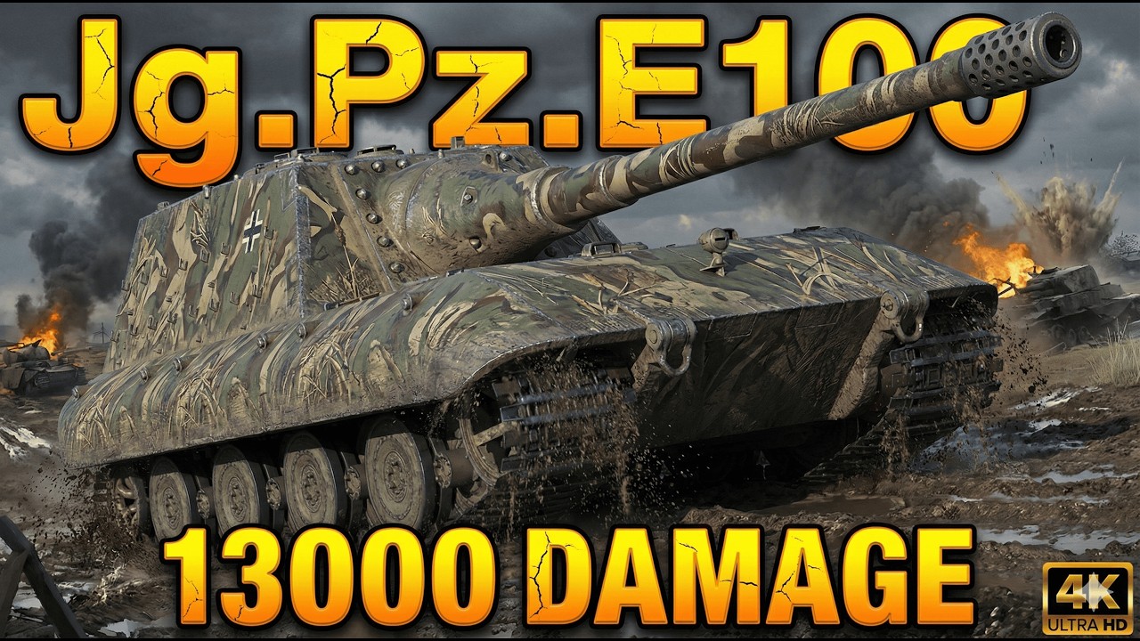 Jg.Pz.E100 WoT 2.0::13000 Damage