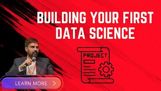 BUILDING your First Data Science