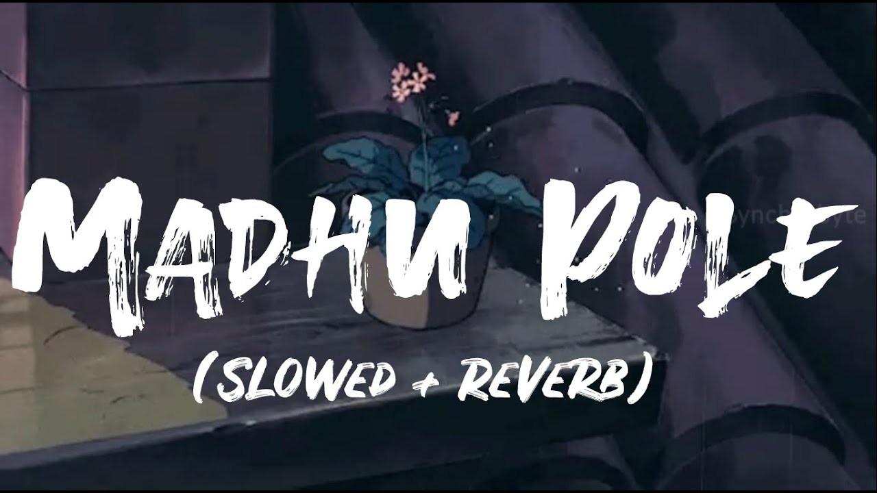 Madhu Pole  | slowed reverb | Sid Sriram | Aishwarya Ravichandran | lyricsvideo