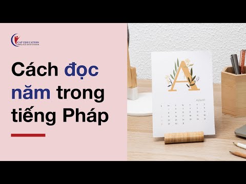 Video Cách Đọc Năm Trong Tiếng Pháp | CAP FRANCE - youtube