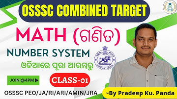 OSSSC MATH CLASS // CLASS-1 // PEO Mathematics Class (Number System) // Math Class for JA Exam 2023