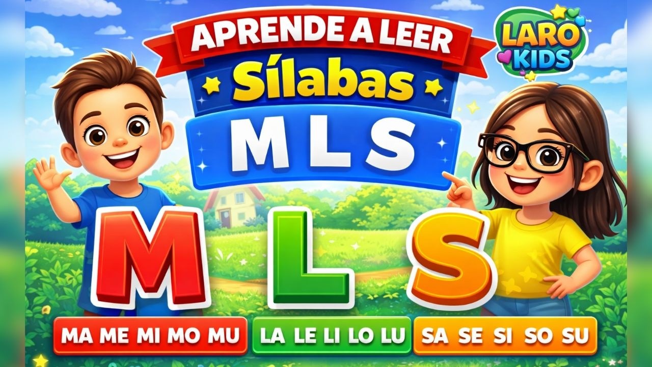 Aprende a Leer con Sílabas M L S | MA ME MI MO MU – LA LE LI LO LU – SA SE SI SO SU | Desde Cero