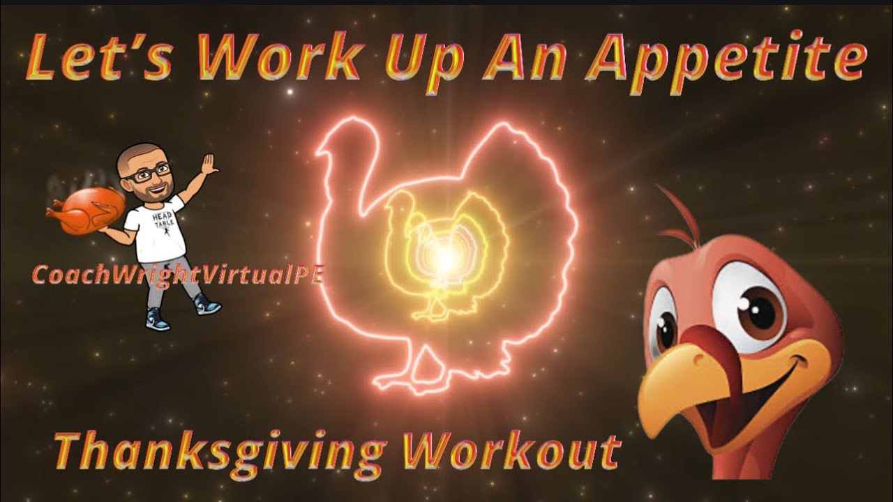 Thanksgiving FitnessLet’s Work Up An Appetite YouTube