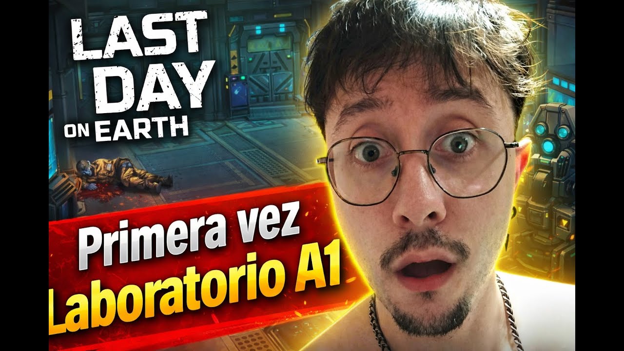 PRIMERA VEZ en el LABORATORIO A1 😱 | Last Day on Earth Survival