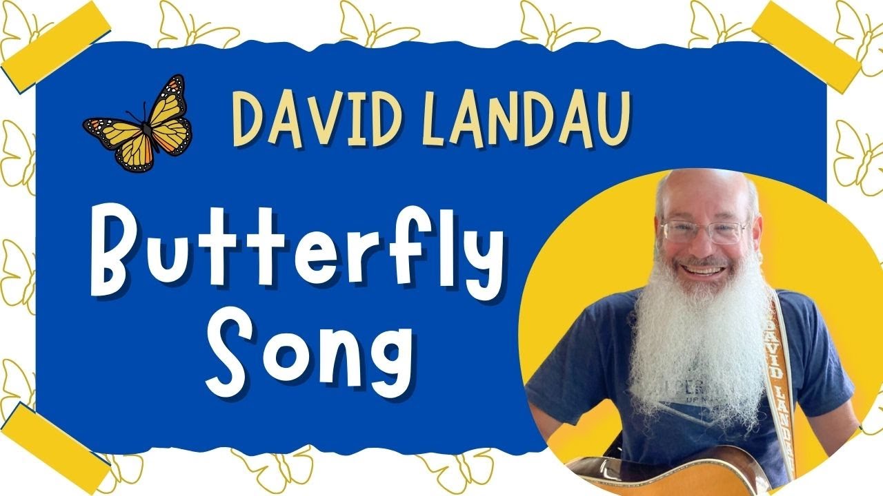 BUTTERFLY SONG By David Landau (Official Music Video) Songs for Music and Movement