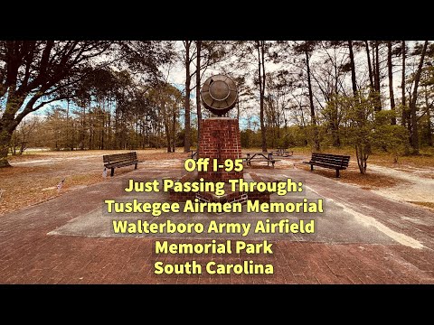 Road Trip in America: Tuskegee Airmen Memorial, Black History, Walterboro SC, Off I-95