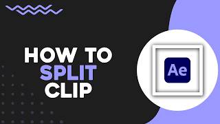 How To Split Clip in After Effects (Easiest Way)