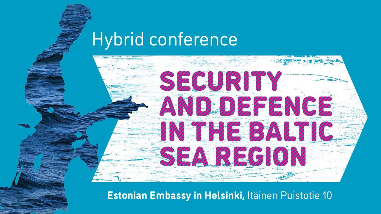 Security and Defence in the Baltic Sea Region