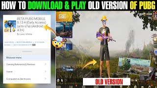 How To Download Old Version Of Pubg Mobile | Pubg Mobile Old Version Ko Kaise Khele