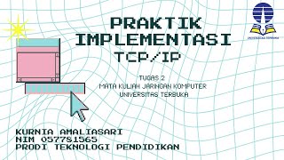 Tugas 2 Praktik Implementasi TCP/IP Jaringan Komputer Universitas Terbuka