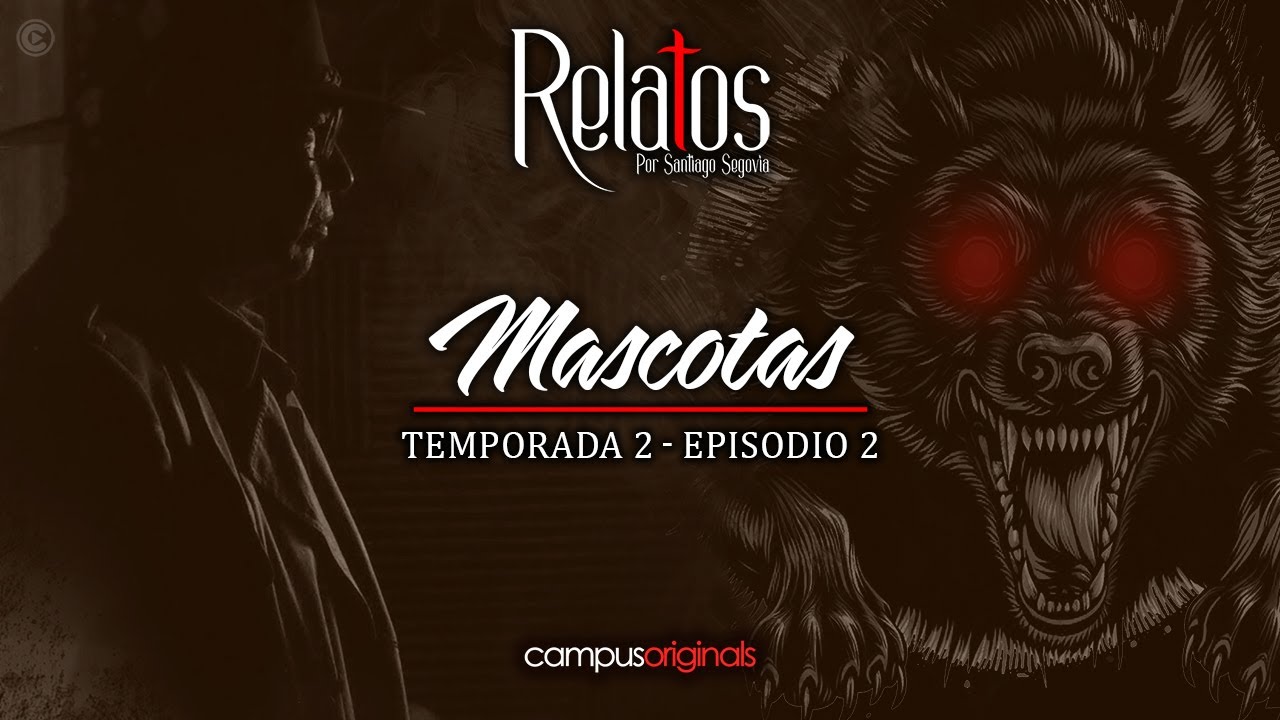 Episodio 2 T2 - Mascotas | La Leyenda del PERRO con Ojos de Fuego que Atormenta a los Irrespetuosos