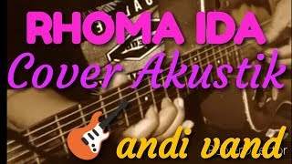 RHOMA IDA [instrumen akustik]Andi vand