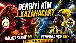 BEKLENEN VİDEO GELDİ...Yapay Zekaya Sorduk: Galatasaray - Fenerbahçe  Derbisini Kim Kazanacak?