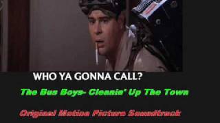 The Bus Boys- Cleanin' Up The Town- Ghostbusters Original Soundtrack (1984) chords