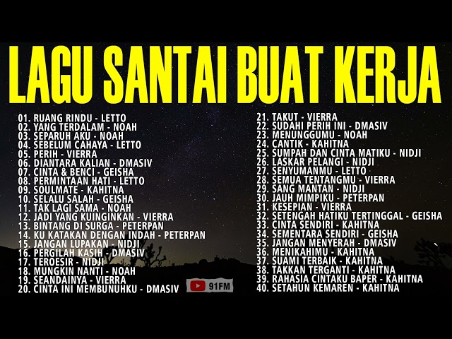 Lagu Santai Buat Kerja - Lagu Pop Hits Indonesia Tahun 2000an class=
