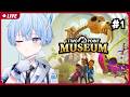 ผมจะเป็นเจ้าของพิพิธภัณฑ์ให้ได้เลย | Two Point Museum【S1R-L1MOU】#1