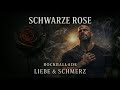 SCHWARZE ROSE - LIEBE & SCHMERZ | BÖSER ONKEL (Deutschrock Balade 2026)