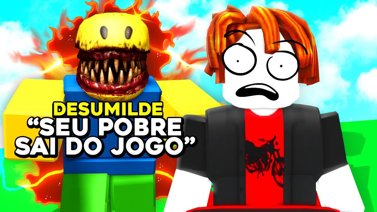 UM DESUMILDE ME HUMILHOU PORQUE EU ERA POBRE NO ROBLOX 🤬 (ele adiciona apenas os ricos)