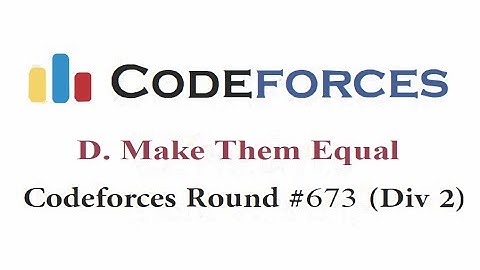 D. Make Them Equal | Codeforces Round #673 (Div 2)