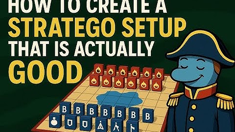 How to create a Stratego setup that is actually good