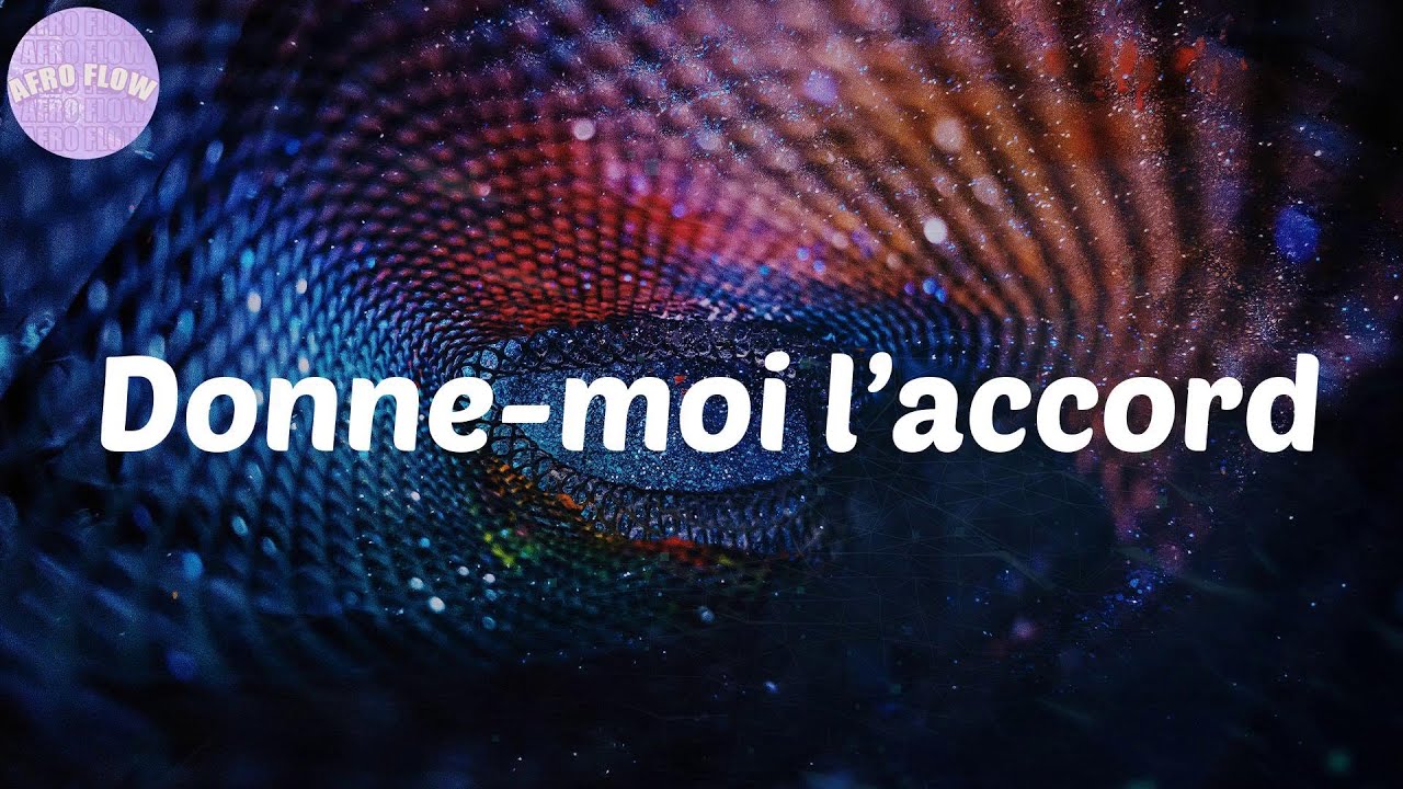 Donnemoi l’accord Dadju Lyrics YouTube