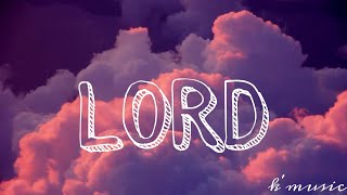 Lord by Chocolate Factory ( Lyrics Video) | K'Music