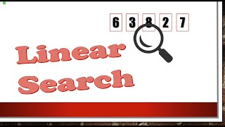 Linear Search Technique Explained! | Algorithm and Java Program | Arrays in Java | ICSE Syllabus
