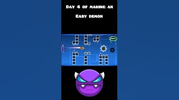 Day 4 of making an easy demon #geometrydash #gdupdate #gd#gdshorts #gaming #gdlayout#shorts
