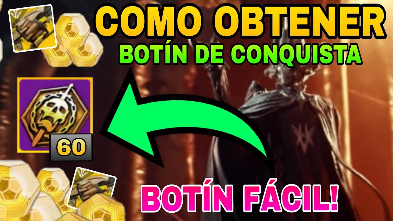 OBTÉN BOTÍN DE CONQUISTA CADA SEMANA!