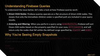 Troubleshooting Firebase RealTimeDatabase Queries: Why Your Snapshot Returns No Values