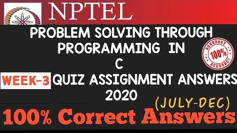 Problem solving through Programming In C||WEEK- 3 Assignment  Answers 2020 ||#NPTEL||#C||#SKumarEdu