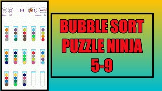 Bubble Sort Color Puzzle Ninja Pack 5-9 Walkthrough Solution | GamingOn