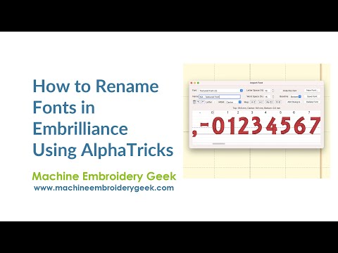 How to rename fonts in Embrilliance using AlphaTricks