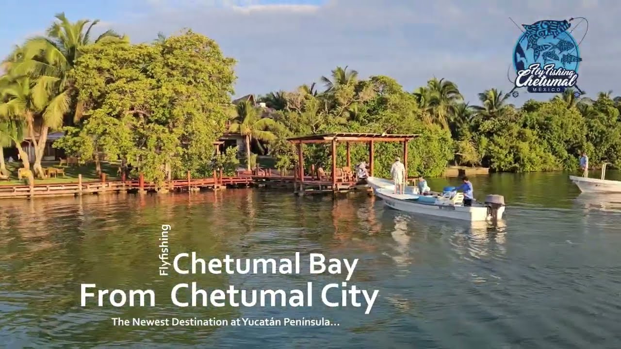 Flyfishing Chetumal City