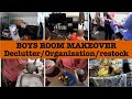 Boys room makeover/declutter/organize/restock/clean