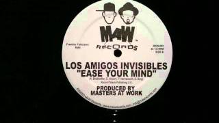 MAW.Los Amigos Invisibles.Ease Your Mind.Frankie Feliciano Edit