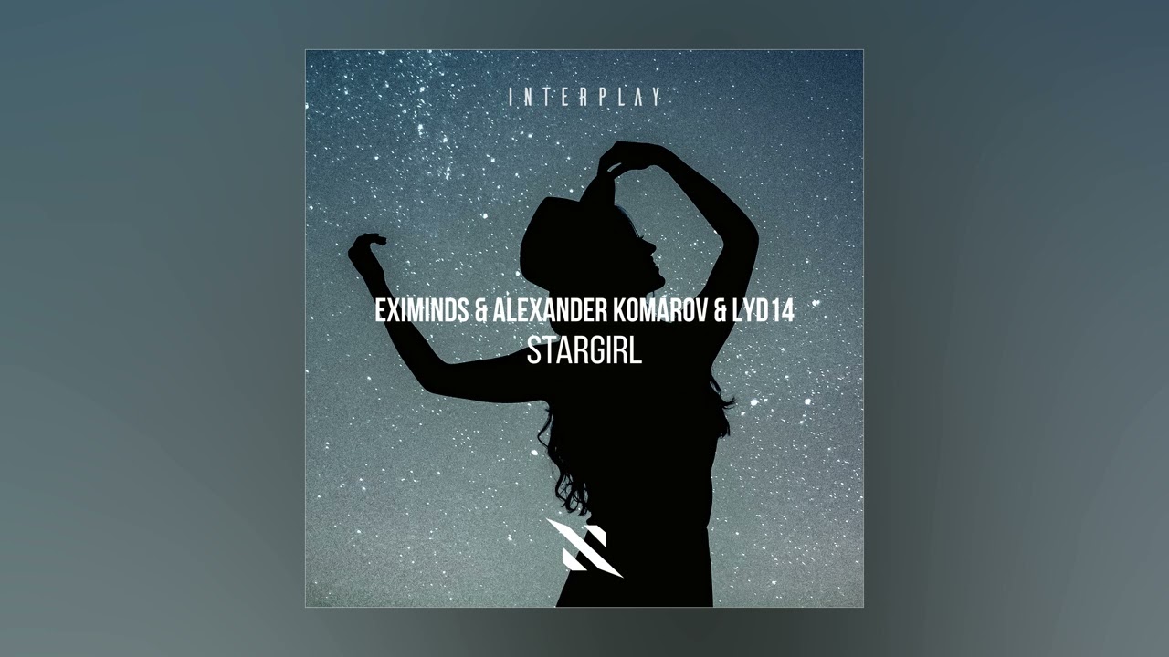 Watch Eximinds & Alexander Komarov & Lyd14 - Stargirl (Extended Mix) on YouTube Watch Eximinds & Alexander Komarov & Lyd14 - Stargirl (Extended Mix) on YouTube