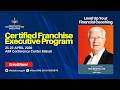 Certified Franchise Executive Program (CFE) | Speaker Rod Bristol,CFE