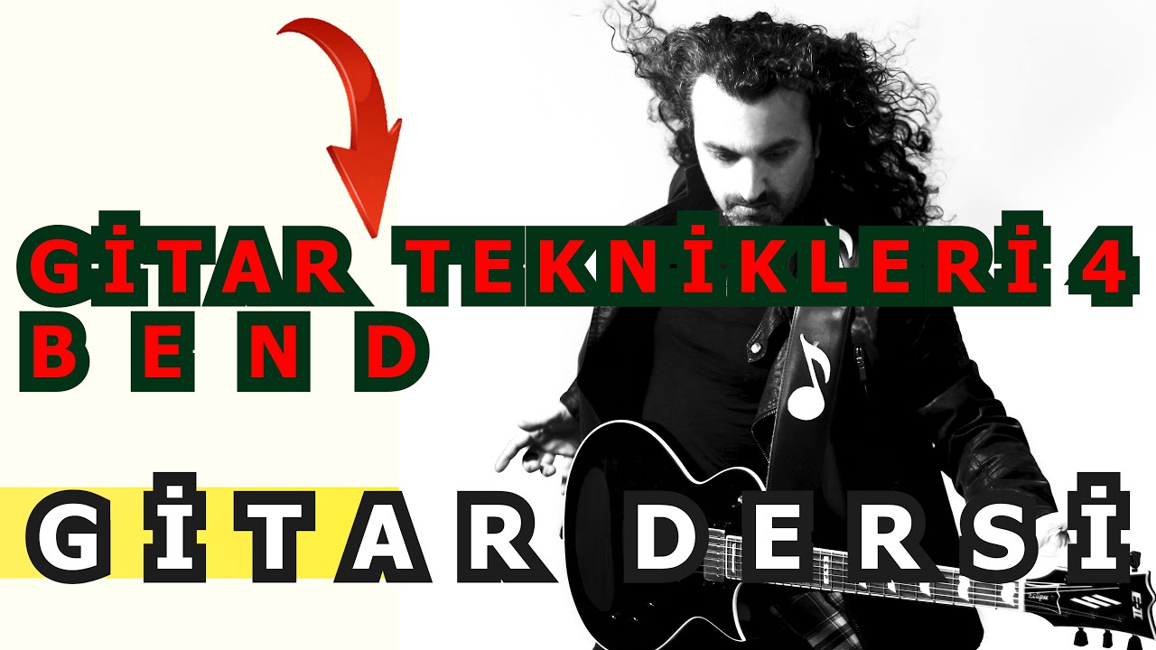 Selim Işık Gitar Dersi 122 - Gitar Teknikleri 4 (BEND 1)