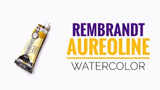 Rembrandt Aureoline Watercolor