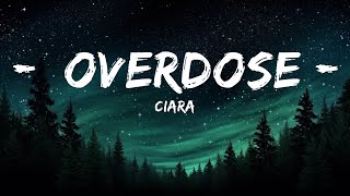 Ciara - Overdose (Dave Luxe Remix) (Lyrics) \\