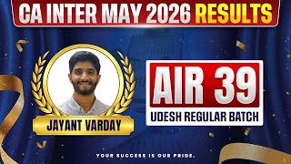 🥇CA Inter Result May 2026 | CA Inter AIR 39 - Jayant Varday | CA Inter May 2026 | CA Success Story