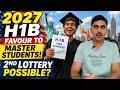 H-1B FY2027 Explained | Wage-Based Lottery Favors Master's Students? Latest USCIS Update