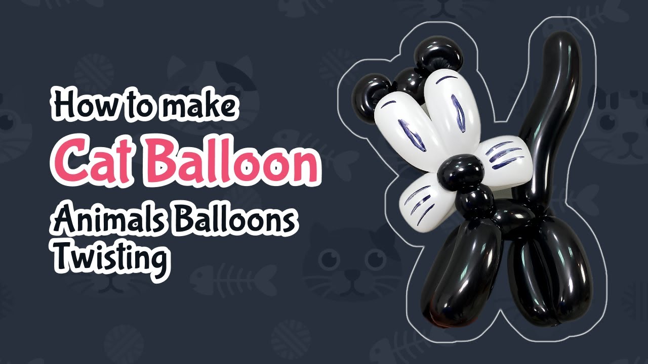 How to make Cat Balloon | Animals Balloons Twisting