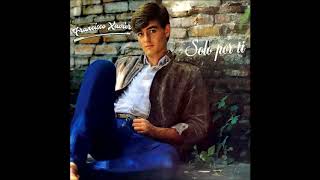 Francisco Xavier  -  Solo Por Ti
