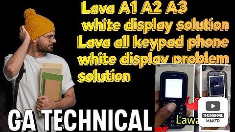 Lava A1/A2/A3 white display problem solution 10000% working                         lava all keypad📱
